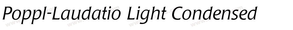 Poppl-Laudatio Light Condensed字体转换